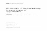 Successful IT project delivery in a multinational organisation · 2016-03-09 · organisation A case study of success factors for IT project delivery in a multinational ... Management