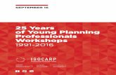 25 Years of Young Planning Professionals Workshops · grammes [Abu Dhabi], mentoring a Mentor/Student Research Lab [Po- ... egies 2015 for Almaty and Mangystau Regions of Kazakhstan.