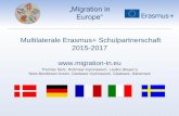 „Migration in Europe“ Multilaterale Erasmus+ ...€¦ · Der verkrüppelte Baum im Hof Zeigt auf den schlechten Boden, aber Die Vorübergehenden schimpfen ihn einen Krüppel Doch
