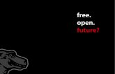 free. open. future? - Mozilla ·  free and open software have had a huge impact. but it's not enough. think bigger.