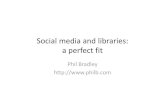 Phil Bradley - WordPress.com...Flickr Slideshare Pinterest LinkedIn Instagram Vine Snapchat • Median age of 18, majority of users 13‐25 • 200 million average monthly users, fastest
