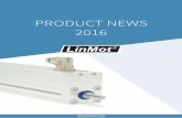 PRODUCT NEWS 2016 - Linmot EN · CoE, CiA402, SoE, and PROFIdrive are also supported. The RS232 configuration interface and the DIP switch are installed behind a protective cover,