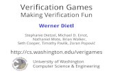 Verification Games - University of Washingtonmernst/pubs/verigames... · 2019-09-13 · Angry Birds: 02 Nov 2011: 200000 years play-time 11 May 2012: downloaded one billion times.