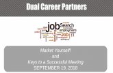 Market Yourself! and Keys to a Successful Meeting ... · Keys to a Successful Meeting SEPTEMBER 19, 2018 ... Preparing for a Great Opportunity! Facilitator: Justine Sailors Market