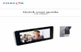 Quick user guide - dom-inteligentny€¦ · Your IP videophone is now on line. Now go to your Wi-Fi settings, Wi-Fi, to connect to the device”. Now search the IP VDP in your Wi-Fi