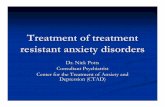 Treatment of treatment resistant anxiety disorders Dr. Nick Potts Potts.pdf · Are all SSRI’s equal? Fluoxetine-- the first and the longest t1/2the first and the longest t1/2 2-3D+73D+7--9D,
