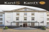 Thank you for your interest in Grand Hotel Karel V!€¦ · - olijven, Hollandse seizoenskazen en bijpassend - garnituur - Gebrande noten Per persoon 22 per uur ... - Alcoholvrije