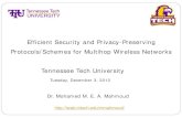 Efficient Security and Privacy-Preserving Protocols ...mmahmoud/teaching... · communication activities in an undetectable way. 1- Lightweight privacy-preserving and secure communication
