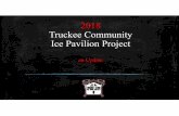 2018 ruckee Community Ice Pavilion Project · Power Skating 45. Sport Competitions – not otherwise mentioned 46. Camps for Kids ork in Progress – emporary enclosure considerations