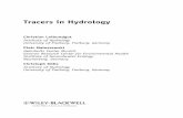 Tracers in Hydrology - download.e-bookshelf.de · leading person within the Association of Tracer Hydrology (ATH) for promoting Christian Leibundgut within this group Vit Klemes,