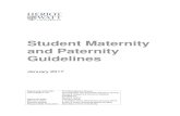 Student Maternity and Paternity Guidelines · Student Maternity and Paternity Guidelines January 2017 Approving authority: The Secretary's Group Consultation via: The Equality and