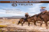 2019 ANNUAL BUDGET - City of Fruita Colorado...Kokopelli Trailhead by way of the Fruita Business Park. • One of the largest employers of the City, FHE is nearing completion of a