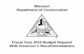Missouri Department of Conservationoa.mo.gov/sites/default/files/FY_2019_Conservation_Budget_Gov_Rec.pdfWebsite State of MO Single Audit (SWSA) Y/E 6/30/15: State Auditor Report 03-2017: