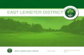 EAST LEINSTER DISTRICT - Golfnet Us Listing Assets/East Leinster...Neutral Venues –letter to clubs Junior Foursomes –matches played on one day LINDA RYAN WEDNESDAY, OCTOBER 26,