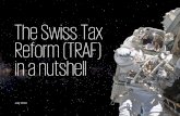 ) in a nutshellSwiss Tax Reform; Swiss Tax Reform and AHV Financing; TRAF; nutshell; Peter Uebelhart; Olivier Eichenberger Created Date: 7/29/2019 2:55:55 PM ...
