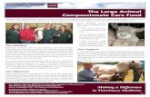 The Large Animal Compassionate Care Fund...Compassionate Care Fund Dedicated to providing valuable training to veterinary students and helping to save animals in need, The Large Animal