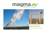 Asgeir Margeirsson MAGMA IACCApril2010 - Iceland · Geothermal - Major Advantages Base Load - 24x7 operation with very high capacity factor +90% Lowest Levelized (“All-in”) Cost