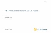 FEI Annual Review of 2018 Rates · Demand Forecast David Bailey Customer Energy and Forecasting Manager Tilbury LNG Update Darren Julyan Director, Gas Plant Operations & PMO Capital