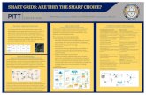 SMART GRIDS: ARE THEY THE SMART CHOICE?budny/papers/8136.pdfWhat is Smart Grid? Rather than the traditional electromechanically rooted grid, the smart grid sees a digital overhaul