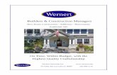 Builders & Construction Managerswernert.com/wp-content/uploads/2019/06/Wernert-Residential-Brochure.pdfLICENSED, BONDED, INSURED ... We are fully insured in the areas of general liability,