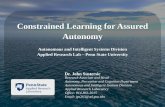 Constrained Learning for Assured Autonomy...autonomy. 4. Materiel failures on vehicle. Provides a foundation within which better decisions may be made. Learning for Optimality. Learning