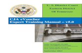CJA eVoucher Expert Training Manual – v5 · CJA eVoucher | Version 4.3 | AO-OIT-SDSO-Training Division | June 2016 Introduction The CJA eVoucher System is a web-based solution for
