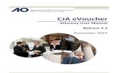 Disrict Court Documentation...CJA eVoucher for Attorneys - Eastern District of Wisconsin 11 CJA eVoucher | Version 4.3 | AO-DTS-SDSO-Training Division | November 2015 Continuing Legal