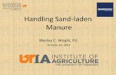 Handling Sand-laden Manure - UT Extension...Sand Separation Lane •Recommended Targets: –At least 150 feet in length –Slope 0.20-0.25% –Recommended Width 10-12 feet –Flush