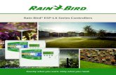 Rain Bird® ESP-LX Series Controllerscoot.net/assets/pdf/bro_ESP-LXSeries_D40057.pdfCMYK 100/50/0/30 CMYK 56/0/0/0 Rain Bird® ESP-LX Series Controllers make saving time and water