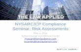 NYSARC/CP Compliance Seminar: Risk Assessments · • E.g., using an excluded physician, employee credentialing,; submitting a claim to a government payor for a service not performed