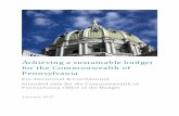 Achieving a sustainable budget for the Commonwealth of ... of...The Commonwealth of Pennsylvania commissioned this report budget deficit to address a driven by historically rising