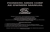 PIONEERS ARMS CORP AK OWNERS MANUAL · 2020-04-15 · PIONEERS ARMS CORP AK OWNERS MANUAL Pioneer Arms Corp. USA Established January 2, 2001. Treat all Firearms as though they are