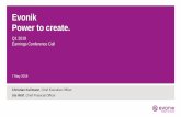 Evonik Power to create. · 2 Table of contents 1. Financial performance Q1 2019 2. Outlook FY 2019 7 May 2019 | Evonik Q1 2019 Earnings Conference Call