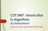 COT 5407: Introduction to Algorithmsgiri/teach/5407/S19/Lecs/LX4... · 2019-02-26 · COT 5407 Lower Bounds! It’s possible to prove lower bounds for many comparison-based problems.