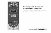 Blodgett-Combi Cooking Guide - OwnerIQdl.owneriq.net/d/dc8d735b-2556-60b4-8d73-e611f95f14c6.pdf · Blodgett BCX-BX Combi Cooking Guide STEAM MODE When to use the Steam Mode The steam