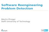 Software Reengineering Problem Detection00000000-0476-116c... · Software Reengineering Problem Detection Martin Pinzger Delft University of Technology. 2 Outline ... Pros Quick insights