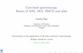 Core-level spectroscopy: Basics of XAS, XES, XMCD and alikesipr/separaty/intro-to-core-spectra.pdf · (“+” for absorption of photons, “-” for emission of photons). (First
