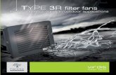 TYPE 3R filter fans - fandisna.com€¦ · 4045 Five Forks Trickum Road Suite D17, #120 Lilburn, GA 30047 FOLDER Type3R_3ante_USA.indd 3 24/04/19 14:40. Shielded outdoor installation