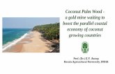 Coconut Palm Wood - a gold mine waiting to boost the ... · steeping. 16. 17. trainings & conferences – ... mushroom substrate microbial decomposition of coconut wood waste coconut