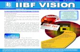 A Monthly Newsletter of Indian Institute of Banking & Financeprojects.teamgrowth.net/Test-IIBF/documents/IIBF-Vision...Authority of India, Institute for Development and Research in