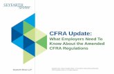 CFRA Update - Seyfarth Shaw · Gaye E. Hertan Presenters Debbie L. Caplan ©2015 Seyfarth Shaw LLP Overview Quick refresher on 3 key leave laws and what will not be changing FMLA