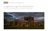 Lightning Protection...The aesthetic appearance of the lightning protection system needs to be carefully considered. Systems need to be professionally designed, installed and maintained.