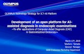 Development of an open platform for AI-assisted diagnosis ... · diagnostic support software for endoscopic images, with an expectation as a diagnostic support tool for doctors in