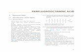 PERFLUOROOCTANOIC ACID€¦ · 1.1.5 Analysis Selected methods for the analysis of PFOA in various matrices are listed in Table 1.1. Methods for the trace analysis of PFOA in human