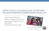 EFFECTIVELY UTILIZING DATA TO INFORM DECISION-MAKING ... · is an over-representation in special education services, or under-representation of a particular racial or ethnic group