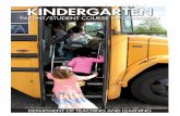 Kindergarten Parent/Student Course Information · Kindergarten 1 . Language Arts The kindergarten language arts program focuses on the broad areas of oral language, reading and writing.
