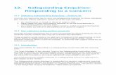 12. Safeguarding Enquiries: Responding to a Concern v3... · The safeguarding enquiry begins as soon as the worker believes that an Adult is experiencing, or at risk of, abuse or