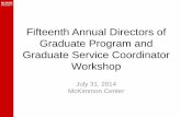 Fifteenth Annual Directors of Graduate Program and ... · 1. Department works with College Dean or Associate Vice Chancellor to request exception before appointment begins 2. If Dean/AVC