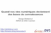 Quand nos vies numériques deviennent des bases de ... · 1. ThePims 2. The&Pims&are&arriving&and&thatis&cool& 3. Research&issues& 4. Webdamlog&in&short &- Managing&your&digital&life&with&aPersonal&