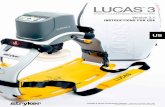 Version 3.1 INSTRUCTIONS FOR USE - Physio-Control · LUCAS 3 Chest Compression System INSTRUCTIONS FOR USE 10103400 Rev F, valid from CO3241 2018 olife AB 6 2 Introduction 2.1 LUCAS